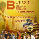V.A.(SOUTHERN SOUL/URBAN MIX CD) / BRUCE BILLUPS PRODUCTIONS SOUTHERN SOUL / URBAN MIX CD