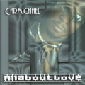 CARMICHAEL / ALL ABOUT LOVE