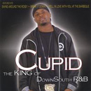 CUPID / キューピッド / THE KING OF DOWNSOUTH R&B