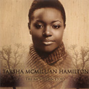 TARSHA' MCMILLIAN HAMILTON / THE MCMILLIAN STORY