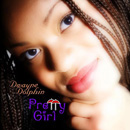 DWAYNE DOLPHIN / PRETTY GIRL