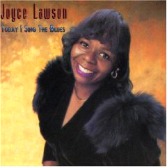 JOYCE LAWSON / TODAY I SING THE BLUES