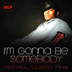 MICHAEL PINQ / マイケル・ピンク / I'M GONNA BE SOMEBODY