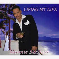 RONNIE MCNEIR / ロニー・マクネア / LIVING MY LIFE (ペーパースリーヴ仕様)
