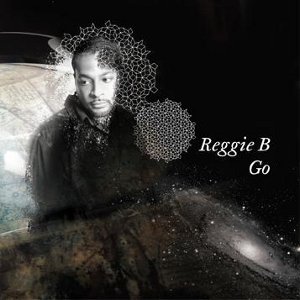 REGGIE B / レジーB / GO  / ゴー (国内盤)