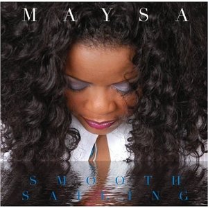 MAYSA (R&B) / メイザ / SMOOTH SAILING