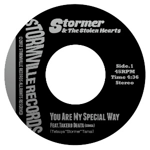 Stormer & THE STOLEN HEARTS / ストーマー & ザ・ストールン・ハーツ / YOU'RE MY SPECIAL WAY + Stormer & THE STOLEN HEARTS (7") / ユーアー・マイ・スペシャル・ウェイ + ストーマー・アンド・ザ・ストールン・ハーツ (7")