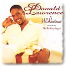 DONALD LAWRENCE AND THE TRI-CITY SINGERS / HELLO CHRISTMAS