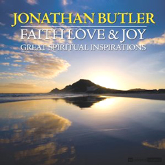 JONATHAN BUTLER / ジョナサン・バトラー / FAITH LOVE & JOY: GREAT SPIRITUAL INSPIRATIONS