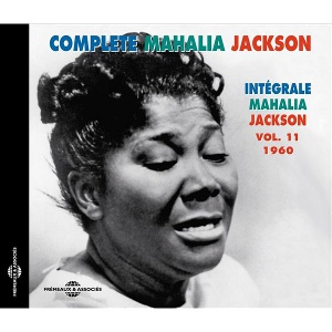 MAHALIA JACKSON / マヘリア・ジャクソン / COMPLETE MAHALIA JACKSON VOL.11: 1960