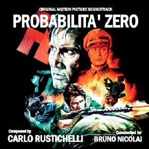 CARLO RUSTICHELLI / カルロ・ルスティケリ / PROBABILITA' ZERO / ゼロ奪還!最高軍事機密