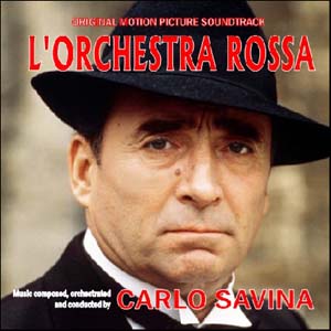 CARLO SAVINA / カルロ・サヴィーナ / L'ORCHESTRA ROSSA / 秘密諜報機関レッド・オーケストラ ナチス・ヒトラーを追え