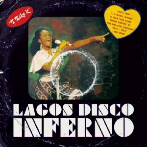 V.A. (LAGOS DISCO INFERNO) / オムニバス / LAGOS DISCO INFERNO