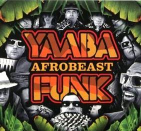 YAABA FUNK / ヤアバ・ファンク / アフロビースト