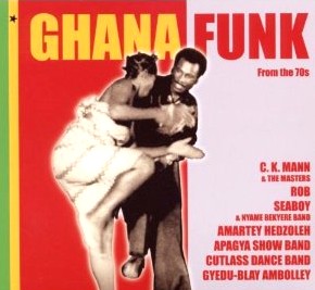 V.A.(GHANA FUNK FROM THE 70S) / GHANA FUNK FROM THE 70S