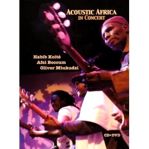 KOITE / BOCOUM / MTUKUDZI / ACOUSTIC AFRICA IN CONCERT