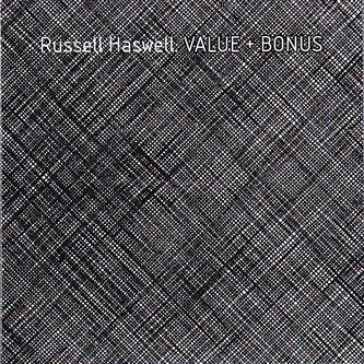 RUSSELL HASWELL / ラッセル・ハズウェル / VALUE + BONUS