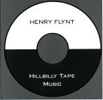 HENRY FLYNT / ヘンリー・フリント / NEW AMERICAM ETHNIC MUSIC VOLUME 3: HILLBILLY TAPE MUSIC