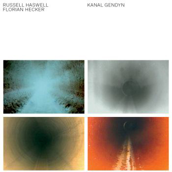 RUSSELL HASWELL AND FLORIAN HECKER / ラッセル・ハズウェル・アンド・フローリアン・ヘッカー / KANAL GENDYN (LP+DVD)
