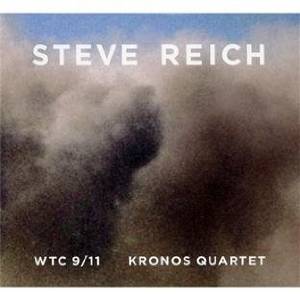 STEVE REICH / スティーヴ・ライヒ / WTC 9/11