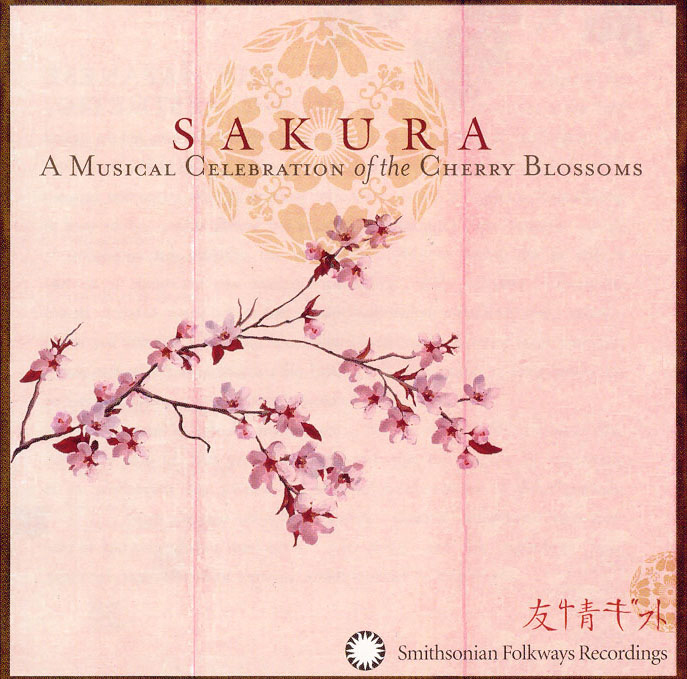 V.A. / SAKURA: A MUSICAL CELEBRATION OF THE CHERRY BLOSSOMS