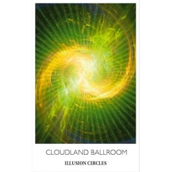 CLOUDLAND BALLROOM / ILLUSION CIRCLES