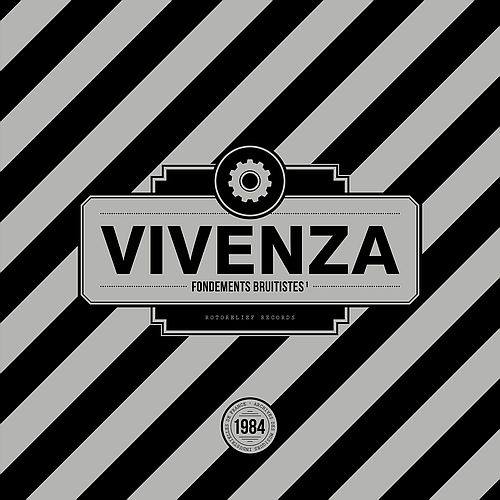 VIVENZA / ヴィヴェンザ / FONDEMENTS BRUITISTES1 (COLORED VINYL)