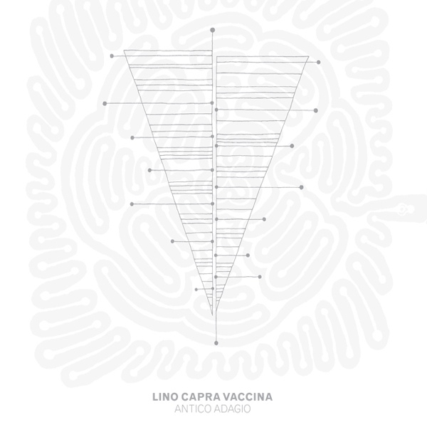 LINO CAPRA VACCINA / リノ・カプラ・ヴァッキーナ / ANTICO ADAGIO (LP)