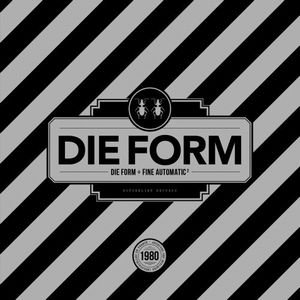 DIE FORM / DIE FORM ÷ FINE AUTOMATIC 2 (COLORED VINYL)