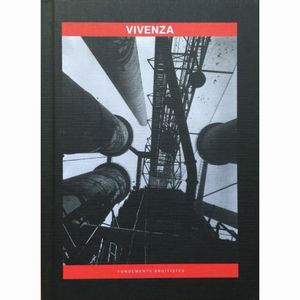 VIVENZA / ヴィヴェンザ / FONDEMENTS BRUITISTES