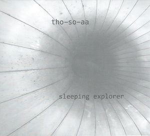 THO-SO-AA / SLEEPING EXPLORER 