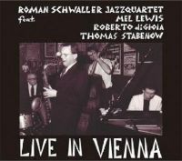 ROMAN SCHWALLER / ロマン・シュヴァラー / LIVE IN VIENNA 