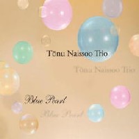 TONU NAISSOO / トヌー・ナイソー / BLUE PEARL