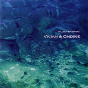 WILLIAM BASINSKI / ウィリアム・バシンスキー / VIVIAN & ONDINE