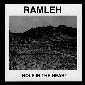 RAMLEH / ラムレー / HOLE IN THE HEART