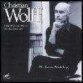 CHRISTIAN WOLFF / クリスチャン・ウォルフ / (RE) :MAKING MUSIC WORKS 1962-99