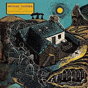 MICHAEL TANNER / SUITE FOR PSALTERY AND DULCIMER