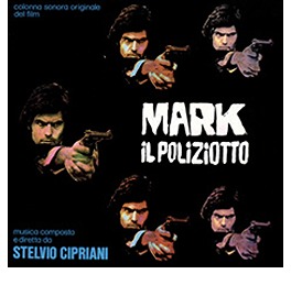 STELVIO CIPRIANI / ステルヴィオ・チプリアーニ / MARK IL POLIZIOTTO