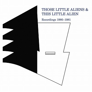 THOSE LITTLE ALIENS / THIS LITTLE ALIEN (1LP/ 7INCH)