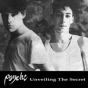 PSYCHE (MINIMAL SYNTH) / UNVEILING THE SECRET (RED VINYL)
