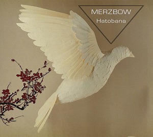 MERZBOW / メルツバウ / HATOBANA (LIM. 2XCD)