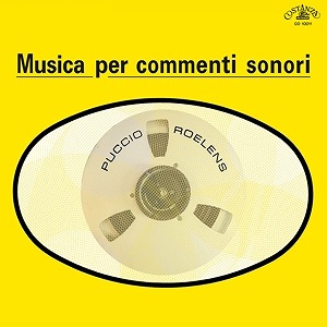PUCCIO ROELENS / MUSICA PER COMMENTI SONORI (CD)