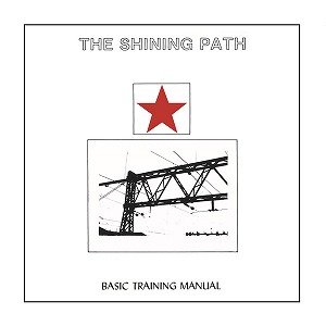THE SHINING PATH / BASIC TRAINING MANUAL