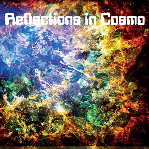 REFLECTIONS IN COSMO / REFLECTIONS IN COSMO (CD)