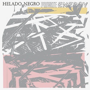 HELADO NEGRO / エラード・ネグロ / PRIVATE ENERGY (EXPANDED)