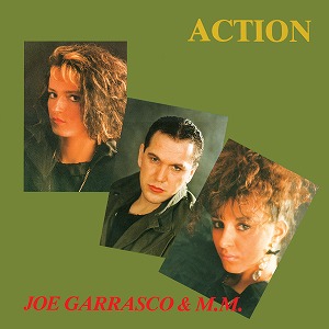 JOE GARRASCO & M.M / ACTION
