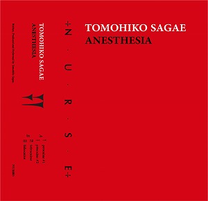TOMOHIKO SAGAE / ANESTHESIA