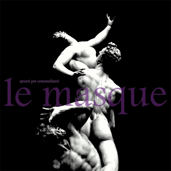 LE MASQUE / SPUNTI PER COMMEDIANTI (CD)