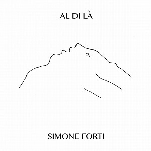 SIMONE FORTI / AL DI LA