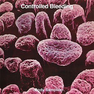 CONTROLLED BLEEDING / コントロールド・ブリーディング / BODY SAMPLES (LP)